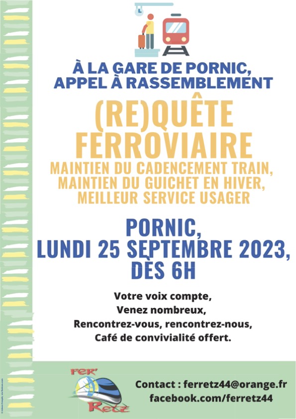 Le 25 septembre 2023, Fer'Retz vous donne rendez-vous en gare de Pornic pour l'amélioration du service public ferroviaire